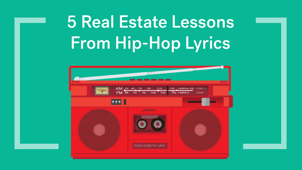 5 Real Estate Lessons From Hip-Hop Lyrics