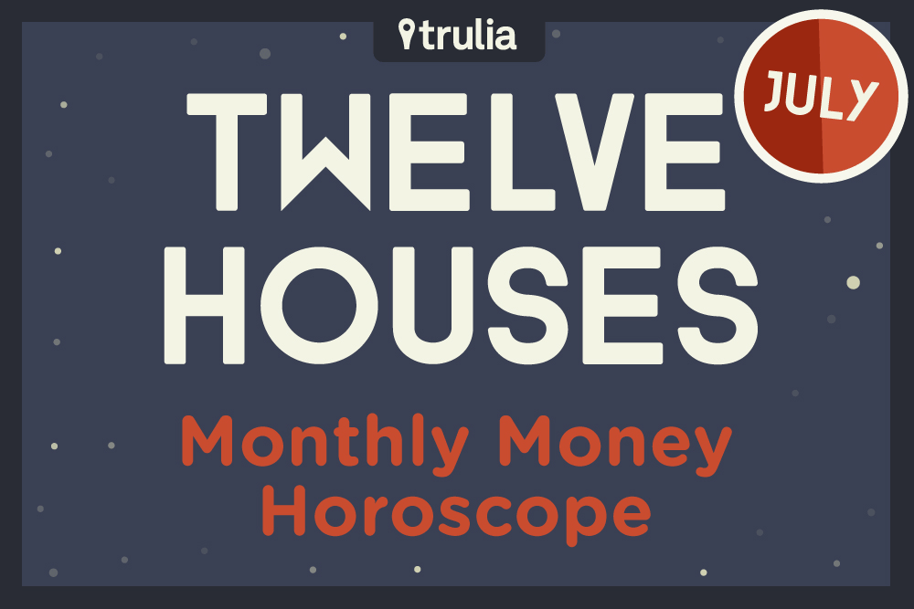 Trulia Monthly Money Horoscope