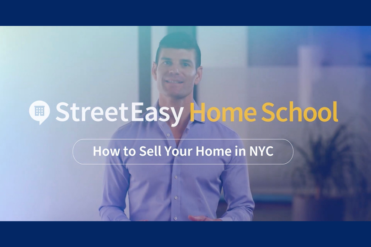 video-how-to-sell-your-home-in-nyc-streeteasy-home-school